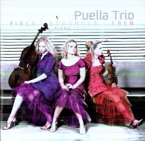 Fiala / Bordorova / Eben / Puella Trio: Puella Trio Plays Fiala Bodorova Eben  { CD }