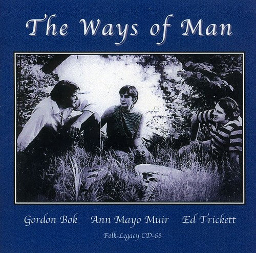 Gordon Bok & Ann Mayo Muir: The Ways Of Man  { CD }