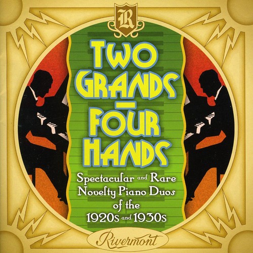 Various Artists: Two Grands Four Hands: Spectacular and Rare Novelty Piano Duos Of The1920s and 1930s - CD