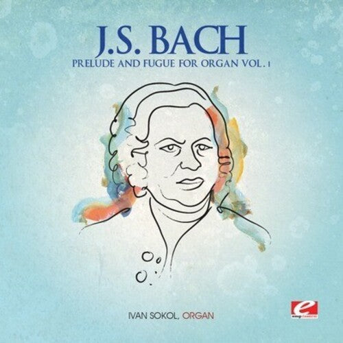 J.S. Bach: Prelude and Fugue for Organ Vol. 1  { CD }