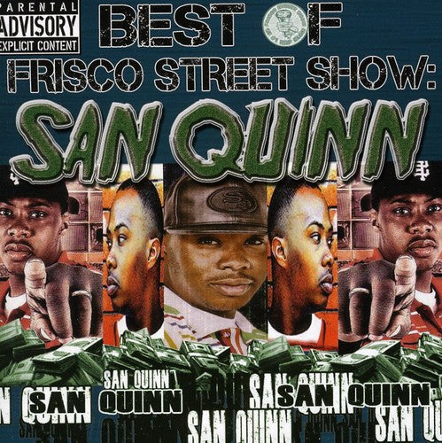 San Quinn: Best of Frisco Street Show: San Quinn  { CD }