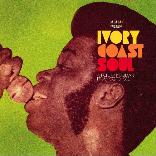 Various Artists: Ivory Coast Soul: Afrofunk In Abidjan From 1972 To 1982 - CD