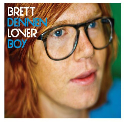 Brett Dennen: Loverboy / RECORD