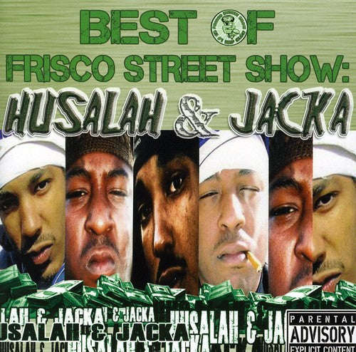 The Jacka: Best Of Frisco Street Show: Husalah and Jacka  { CD }