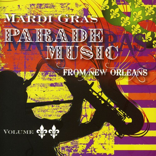 Various Artists: Mardi Gras Parade Music From New Orleans, Vol. 2 - CD