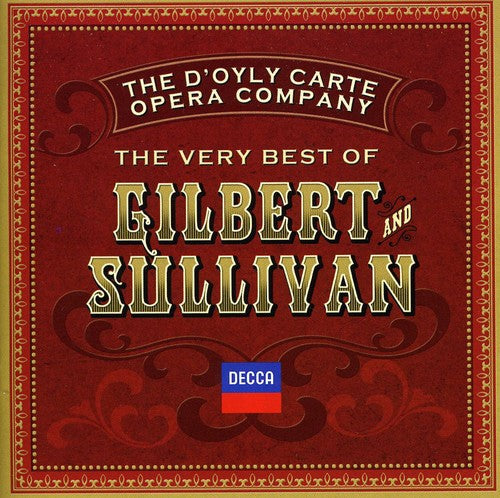 D'Oyly Carte Opera Company: Very Best of Gilbert & Sullivan  { CD }