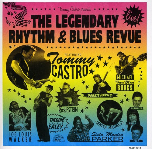 Tommy Castro: Presents The Legendary Rhythm and Blues Revue: LIVE  { CD }