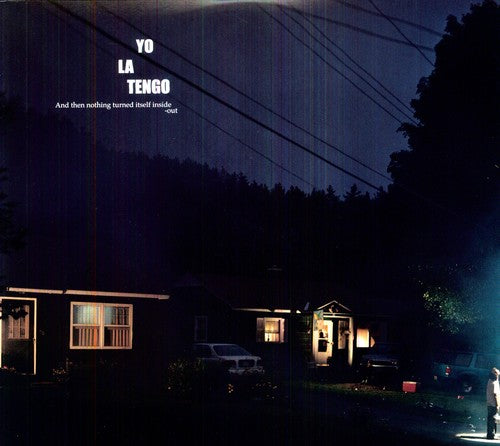 Yo La Tengo: And Then Nothing Turned Itself Inside-Out / RECORD