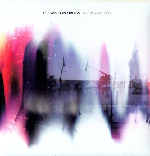 The War on Drugs: Slave Ambient / RECORD