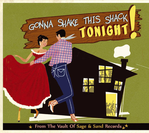 Various Artists: Gonna Shake This Shack Tonight-From the Vault of S  { CD }