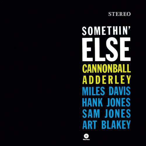 Cannonball Adderley: Somethin Else / RECORD