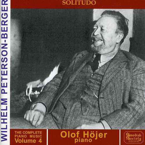 Peterson-Berger / Olof Hojer: Complete Piano Music 4  { CD }