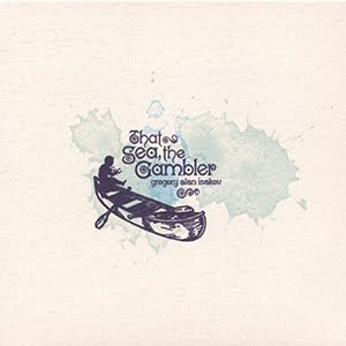 Gregory Alan Isakov: That Sea, The Gambler / RECORD
