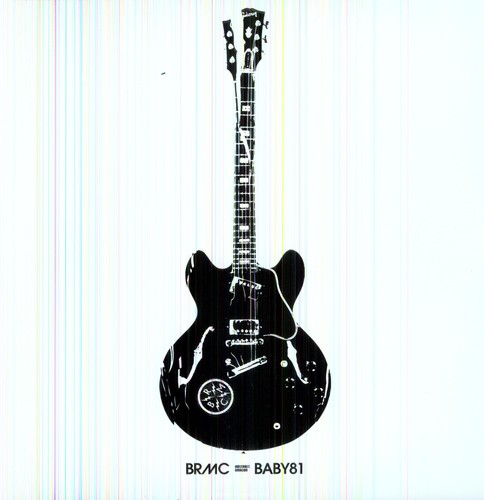 Black Rebel Motorcycle Club: Baby 81 / RECORD