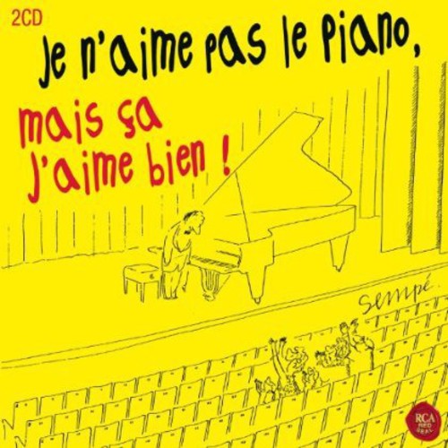 Je N'Aime Pas Le Piano Ma: Je N'aime Pas Le Piano Ma  { CD }