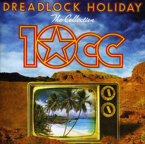 10cc: Dreadlock Holiday: Collection - CD