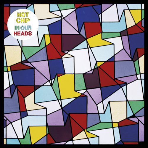 Hot Chip: In Our Heads / RECORD