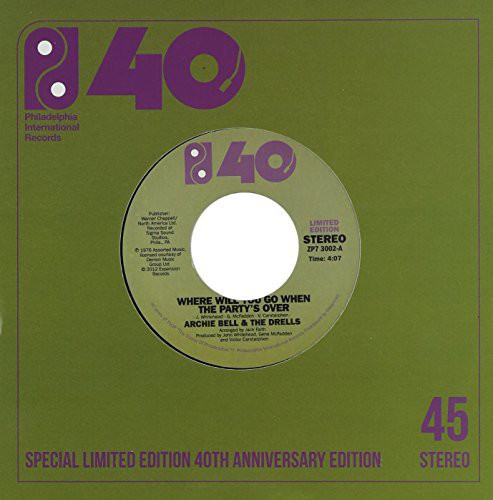 Archie Bell & the Drells: Where Will You Go When Party Is Over / Old People - 7-INCH SINGLE
