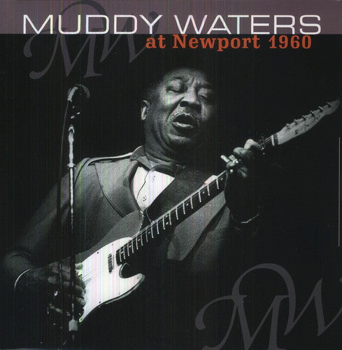 Muddy Waters: At Newport 1960 / RECORD