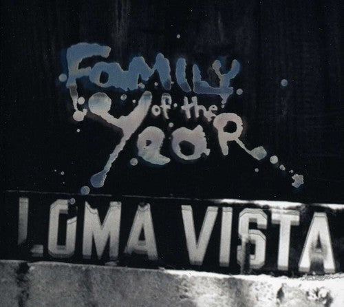 Family of the Year: Loma Vista - CD