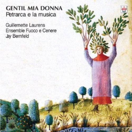Gentil Mia Donna Petrarca E La Musica: Gentil Mia Donna Petrarca E la Musica  { CD }