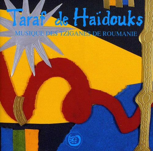 Taraf de Haidouks: Musiques Des Tziganes de Roumanie - CD