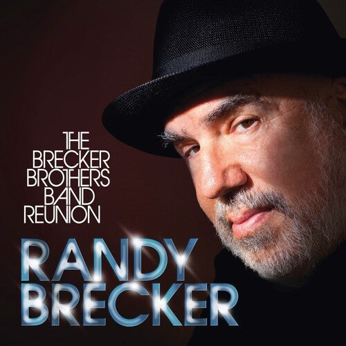 Randy Brecker: The Brecker Brothers Band Reunion / RECORD