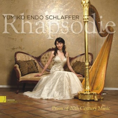 Yumiko Endo Schlaffer: Rhapsodie: Prism of 20th Century Music  { CD }