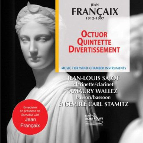J. Francaix: Musique de Chambre Pour Vents Et Cordes  { CD }