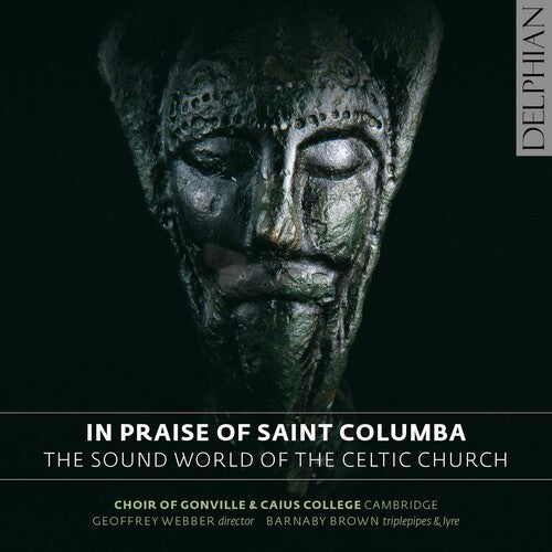 Brown / Webber / Choir of Gonville: In Praise of Saint Columba-Sound World of the  { CD }