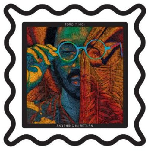 Toro y Moi: Anything in Return / RECORD
