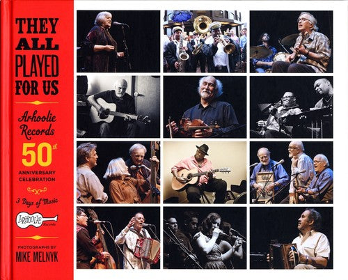 Various Artists: They All Played For Us: Arhoolie Records 50th Anniversary Celebration  { CD }