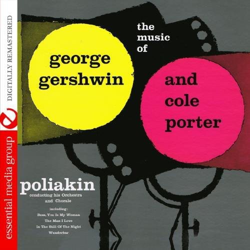 Poliakin Orchestra and Chorale: Music of George Gershwin - CD