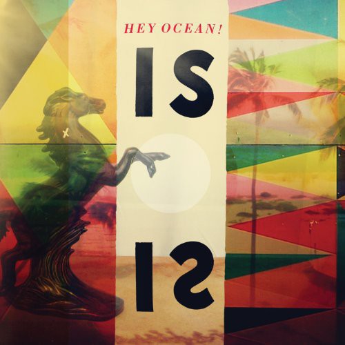 Hey Ocean!: Is / RECORD