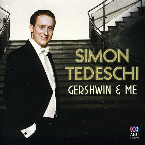 Simon Tedeschi: Gershwin & Me  { CD }