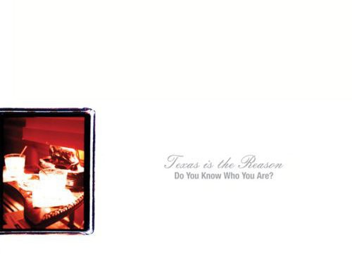 Texas Is the Reason: Do You Know Who You Are: The Complete Collection / RECORD