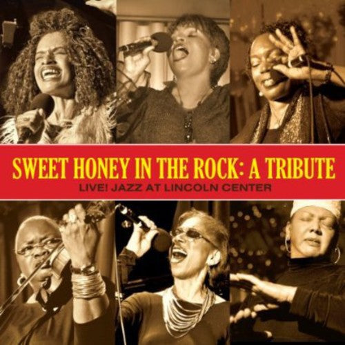 Sweet Honey in the Rock: A Tribute - Live! Jazz At Lincoln Center  { CD }
