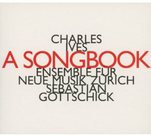 Ives Charles: Chansons & Courtes Pieces Instrumen  { CD }