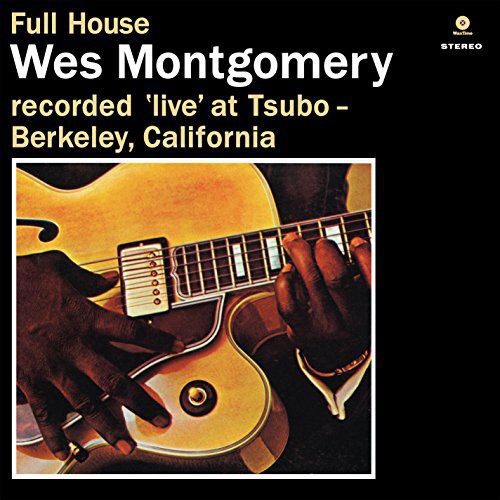 Wes Montgomery: Full House / RECORD
