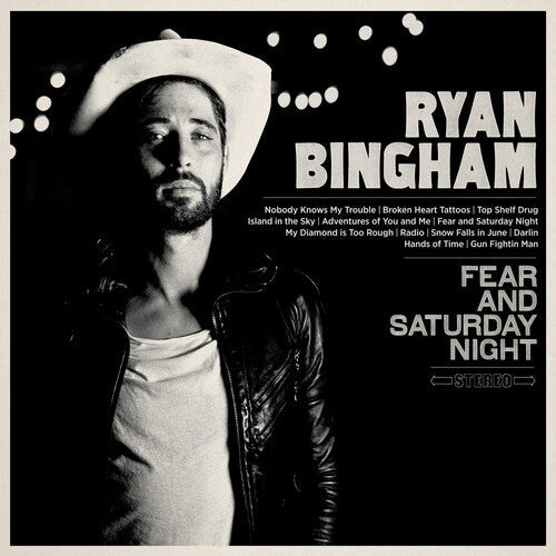 Ryan Bingham: Fear & Saturday Night / RECORD