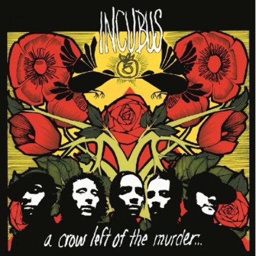 Incubus: Crow Left of the Murder / RECORD