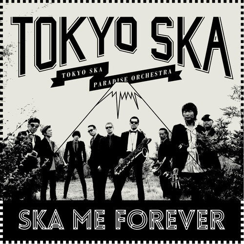 Tokyo Ska Paradise Orchestra: Ska Me Forever / RECORD