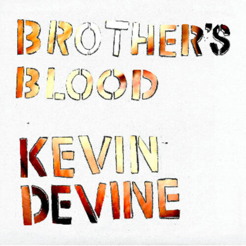 Kevin Devine: Brother's Blood / RECORD