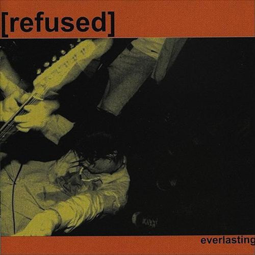 Refused: Everlasting / RECORD