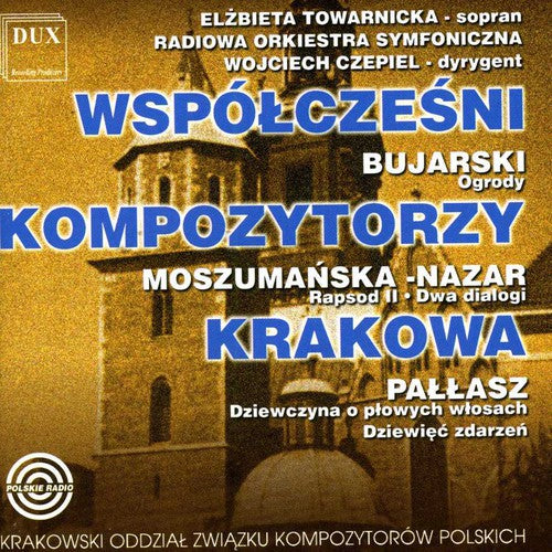 Elzbieta Towarnicka: Contemporary Composers of Cracow  { CD }