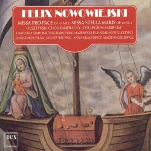 Nowowiejski / Sym Orch of Philharmonics of Warmia: Missa Pro Pace  { CD }