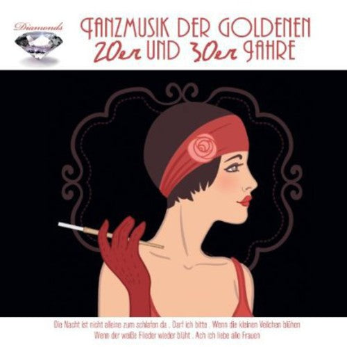Tanzmusik Der Goldenen 20: Tanzmusik Der Goldenen 20 - CD