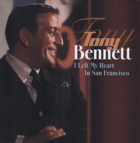 Tony Bennett: I Left My Heart in San Francisco / RECORD
