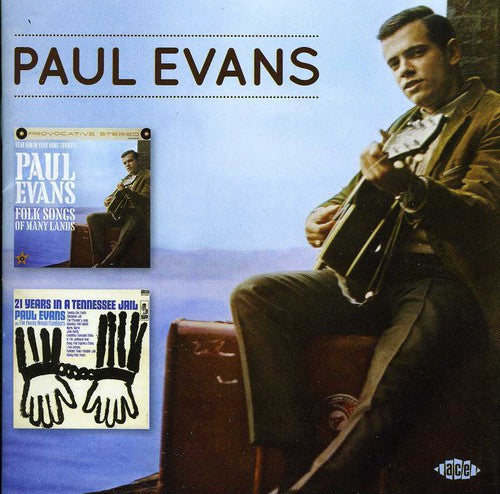 Paul Evans: Folk Songs of Many Lands / 21 Years in a Tennessee  { CD }