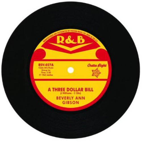 Rosemary, Beverly/Ann Gibson: Three Dollar Bill/Not Much (Do You Baby) - 7-INCH SINGLE